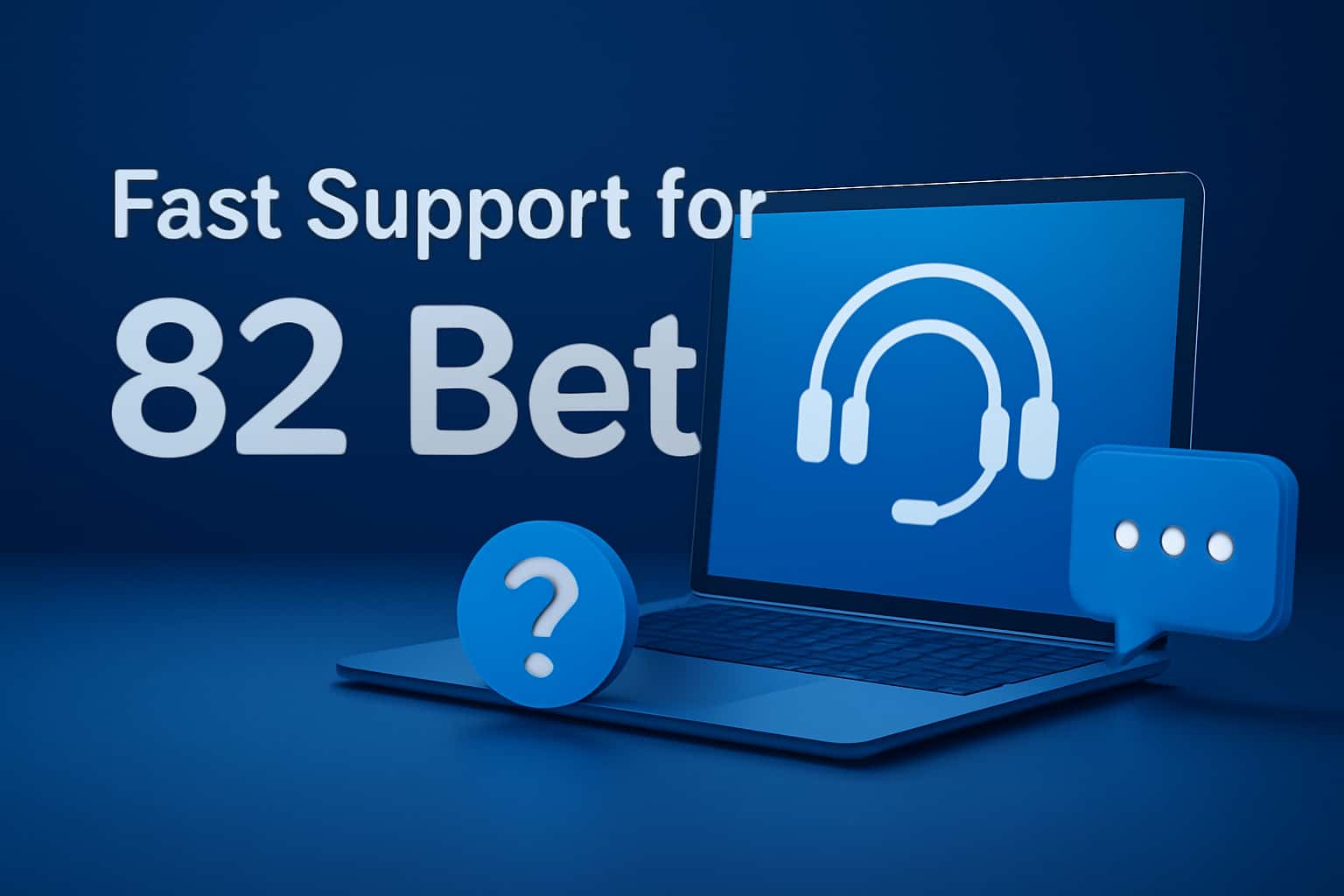 An informational visual representation of Fast Support for 82 Bet.