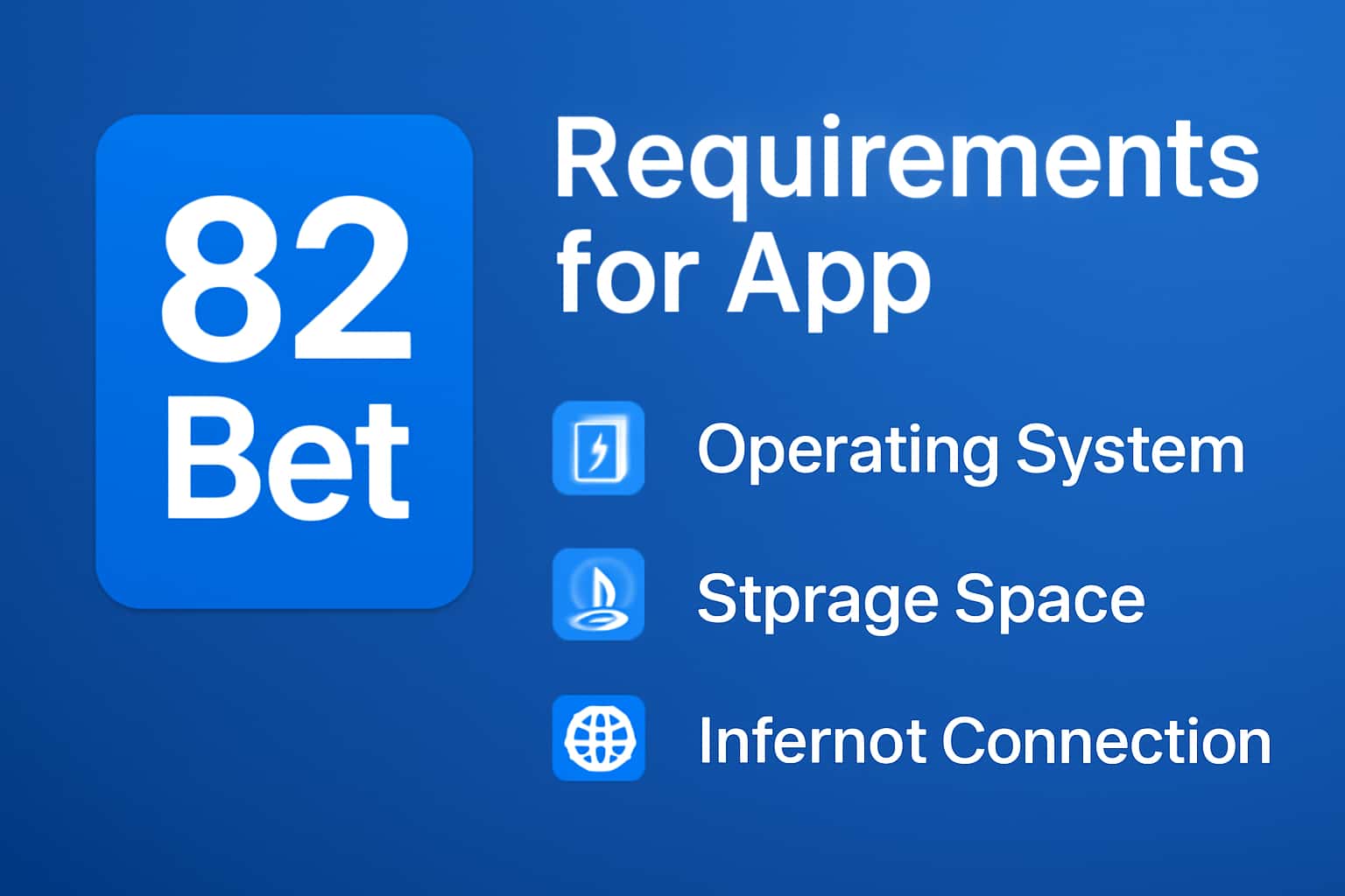 Informational graphic about 82 Bet App requirements.